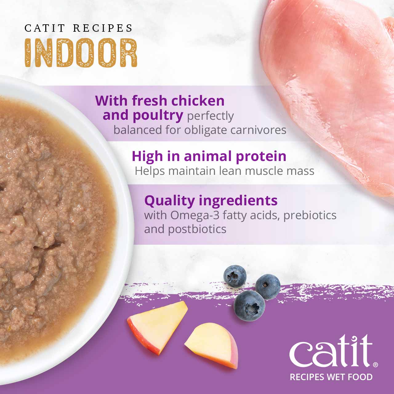 Catit Indoor wet cat food features fresh chicken and poultry, high animal protein, and added nutrients for indoor cats