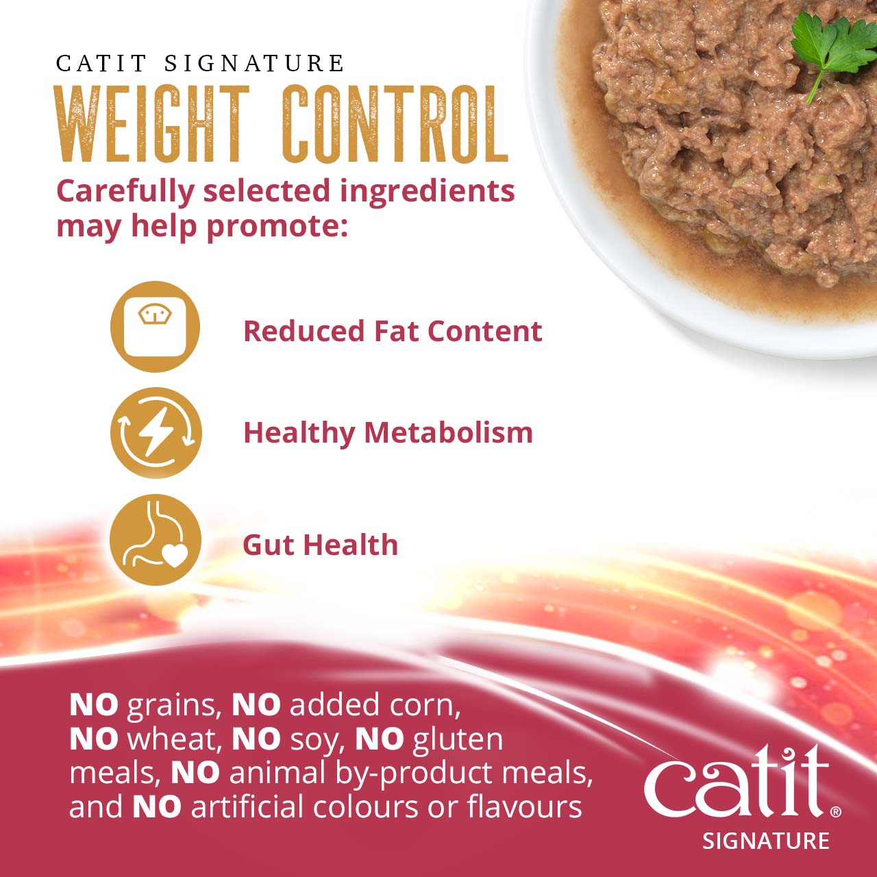 Catit Signature Weight Control cat food promotes reduced fat, healthy metabolism, and gut health with no grains or additives