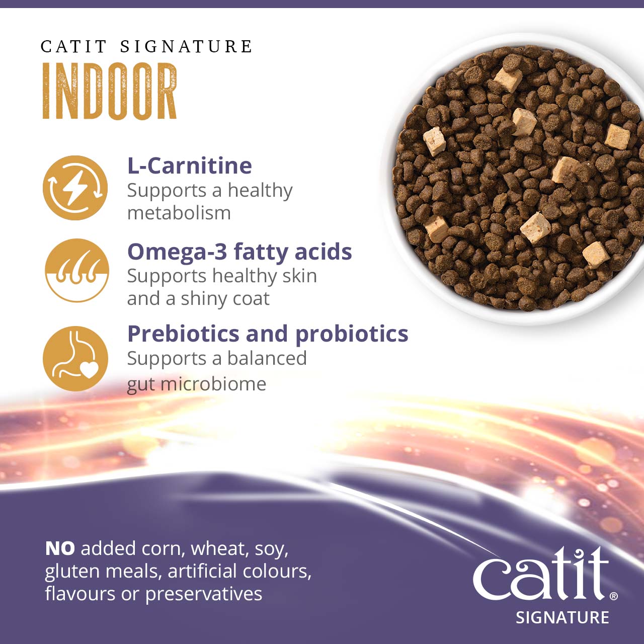 Catit Signature Indoor cat food features L-Carnitine for metabolism, Omega-3 for skin and coat, and prebiotics for gut health