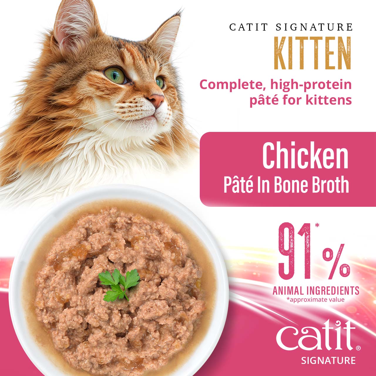 Catit Signature kitten food, a complete, high-protein chicken pâté in bone broth with 91% animal ingredients