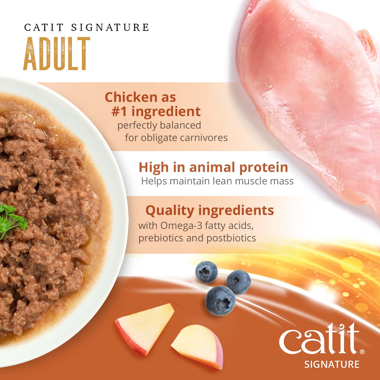 Catit Signature adult cat food features chicken as the primary ingredient, high animal protein, and added nutrients